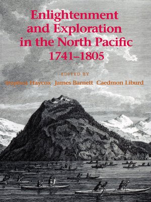 cover image of Enlightenment and Exploration in the North Pacific, 1741-1805